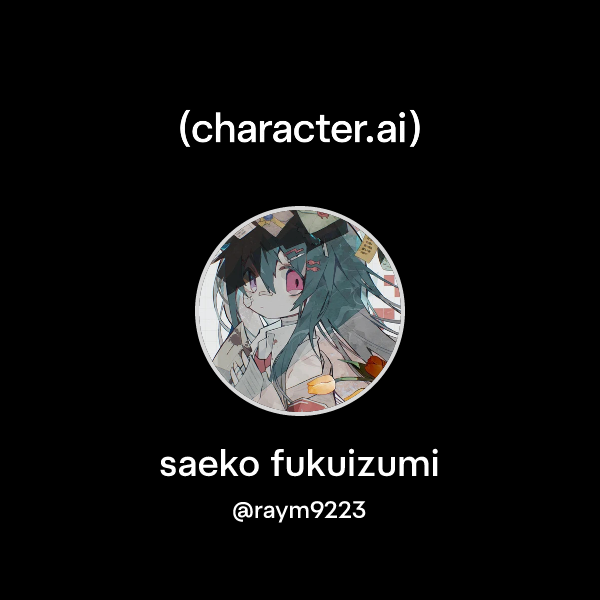 Chat With Saeko Fukuizumi Character Ai Personalized Ai For Every