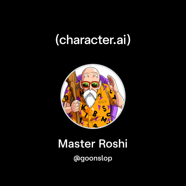 Chat with Master Roshi | character.ai | AI Chat, Reimagined–Your Words ...