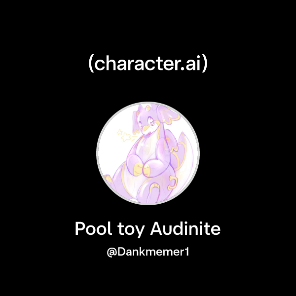 Chat with Pool toy Audinite | character.ai | AI Chat, Reimagined–Your ...