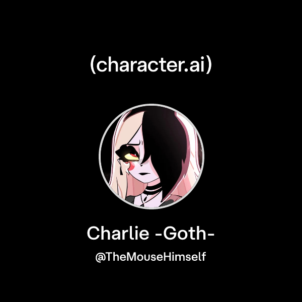 Chat with Charlie -Goth- | character.ai | AI Chat, Reimagined–Your ...
