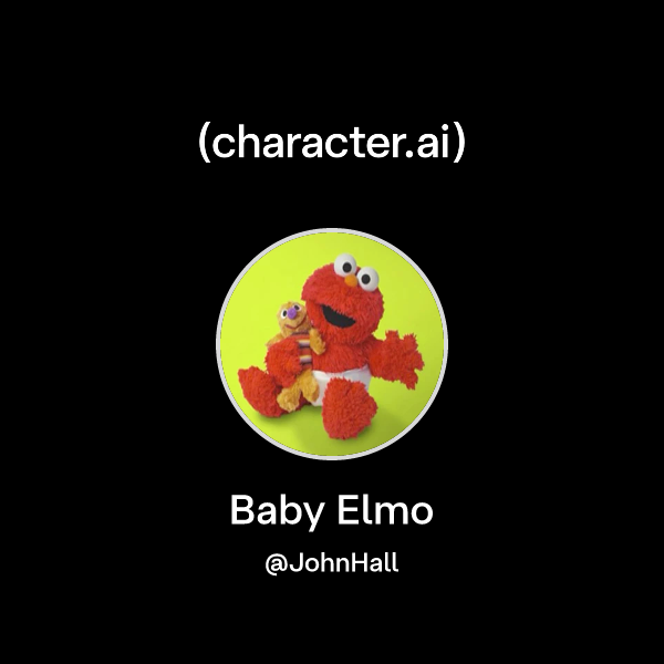 Chat with Baby Elmo | character.ai | AI Chat, Reimagined–Your Words ...