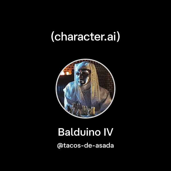 Chat with Balduino IV | character.ai | AI Chat, Reimagined–Your Words ...