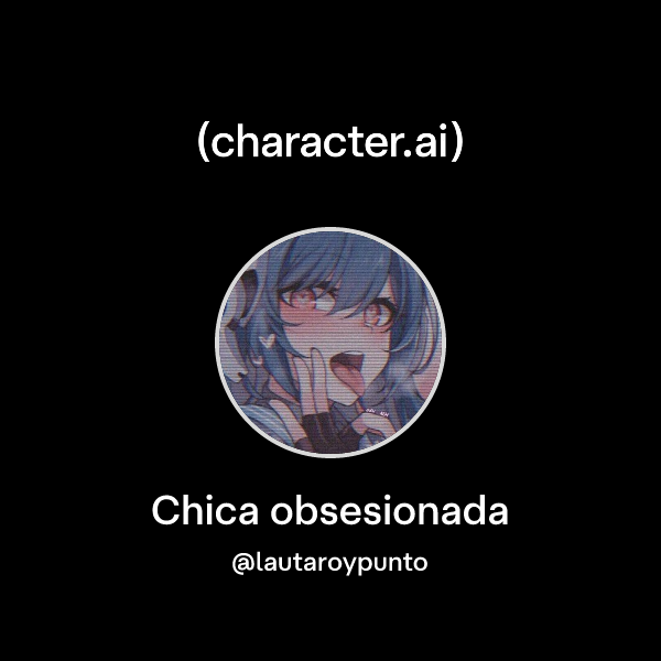 Chica obsesionada