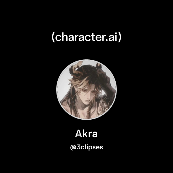 Chat with Akra | character.ai | AI Chat, Reimagined–Your Words. Your World.
