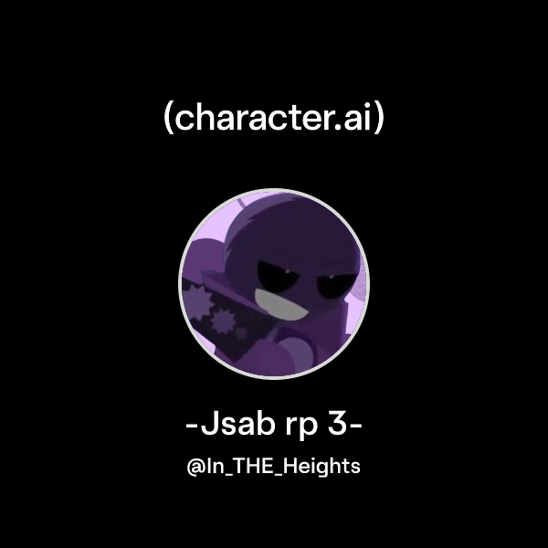 Jsab Rp Chat with -Jsab rp 3- | character.ai | AI Chat, Reimagined–Your Words ...