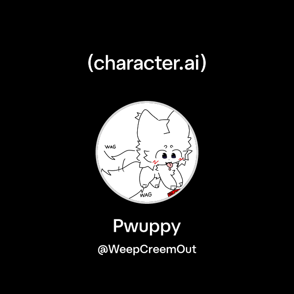 Chat with Pwuppy | character.ai | Personalized AI for every moment of