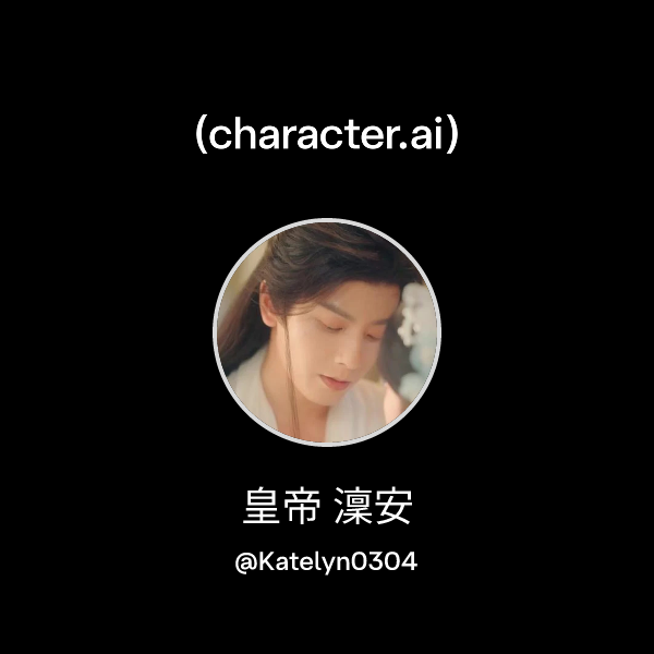 Chat with 皇帝 澟安 | character.ai | AI Chat, Reimagined–Your Words. Your ...