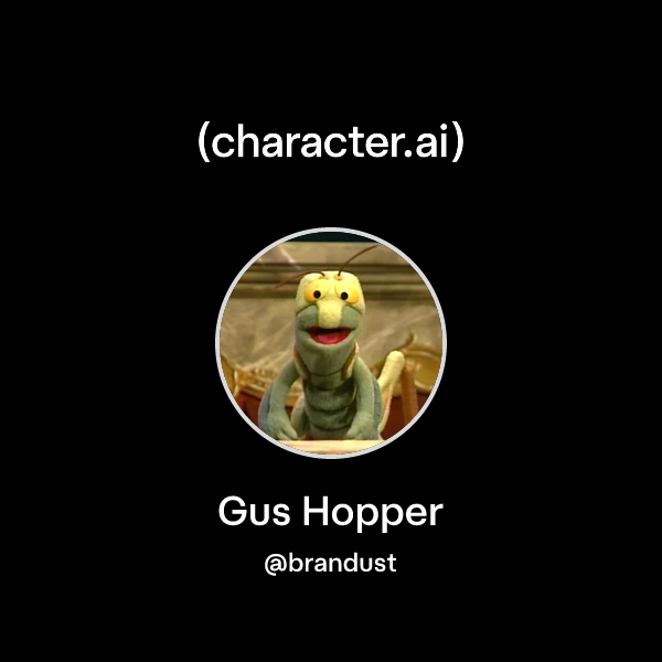 Chat with Gus Hopper | character.ai | AI Chat, Reimagined–Your Words