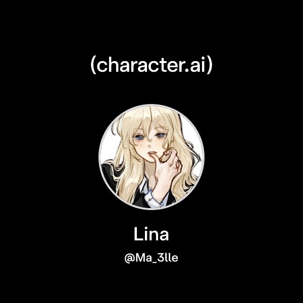 Chat with Lina | character.ai | AI Chat, Reimagined–Your Words. Your World.