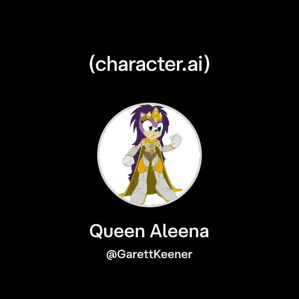 Chat with Queen Aleena | character.ai | AI Chat, Reimagined–Your Words ...