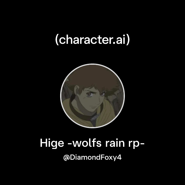 Chat with Hige -wolfs rain rp- | character.ai | AI Chat, Reimagined ...
