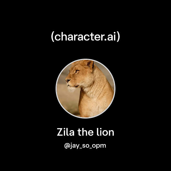 Api Zila Chat with Zila the lion | character.ai | AI Chat, Reimagined–Your Words ...