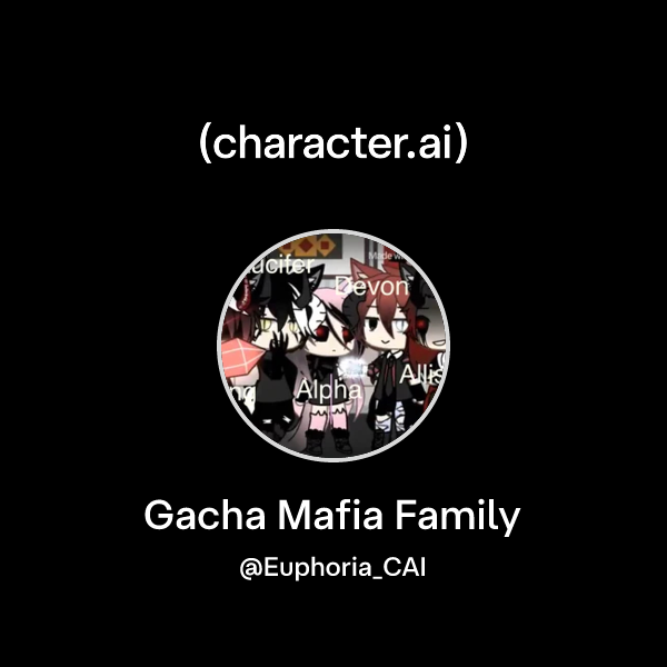 Chat with Gacha Mafia Family | character.ai | AI Chat, Reimagined–Your ...