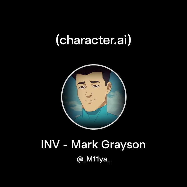 Inv Character Chat with INV - mark grayson | character.ai | AI Chat, Reimagined–Your ...
