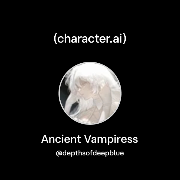 Ancient Vampiress