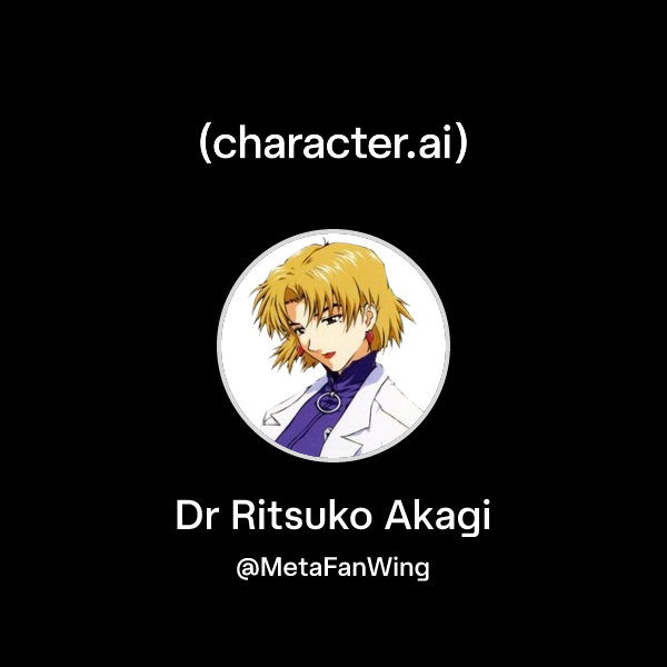 Chat with Dr Ritsuko Akagi | character.ai | AI Chat, Reimagined–Your ...