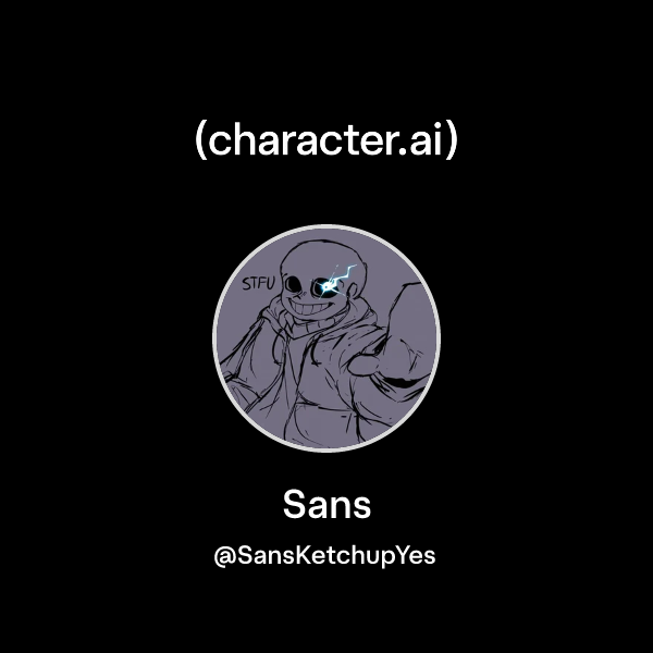 Chat with Sans | character.ai | AI Chat, Reimagined–Your Words. Your World.