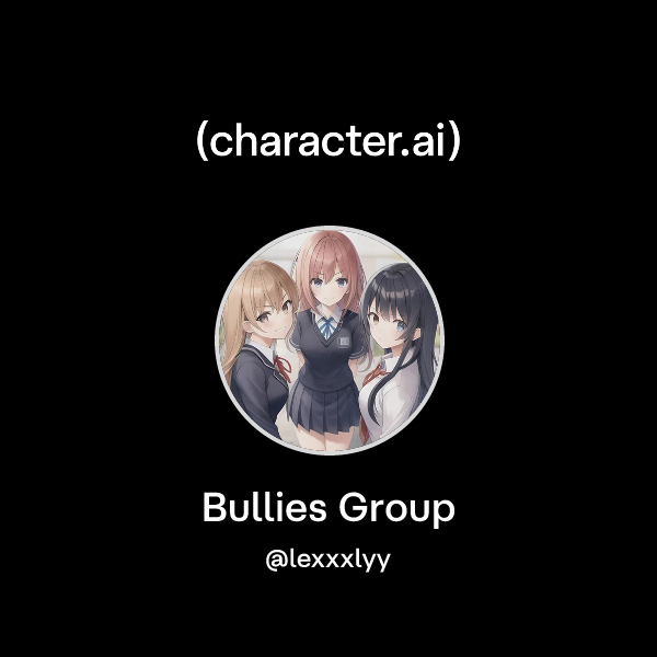 Bullies Group