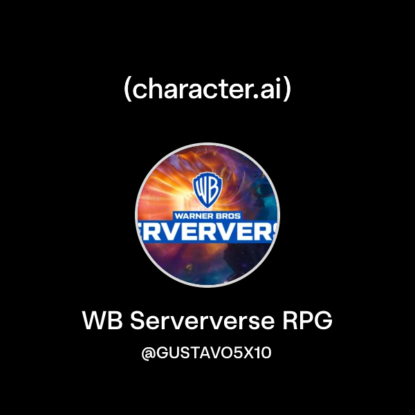 Chat with WB Serververse RPG | character.ai | AI Chat, Reimagined–Your ...