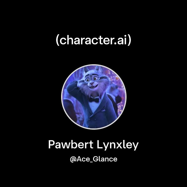 Chat with Pawbert Lynxley | character.ai | AI Chat, Reimagined–Your