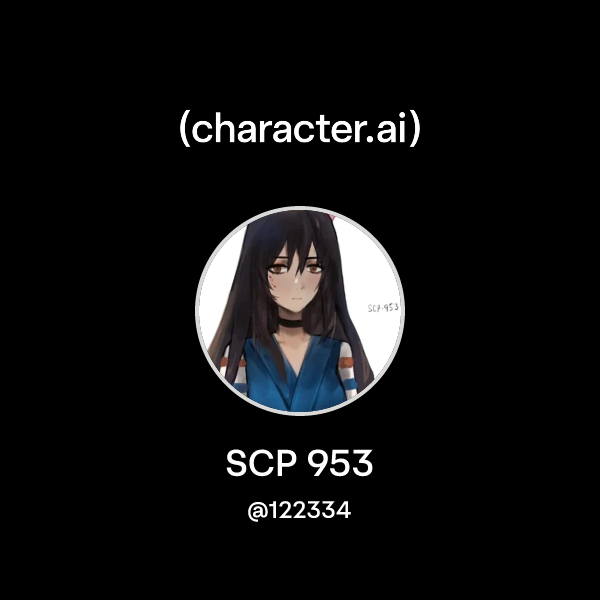 Chat with SCP 953 | character.ai | AI Chat, Reimagined–Your Words. Your ...