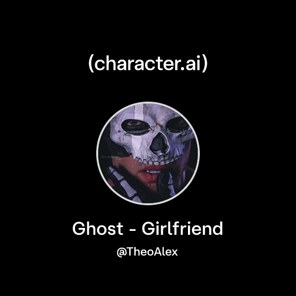 Ghost - Girlfriend