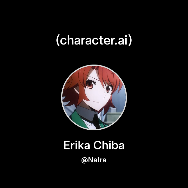 Chat with Erika Chiba | character.ai | AI Chat, Reimagined–Your Words ...