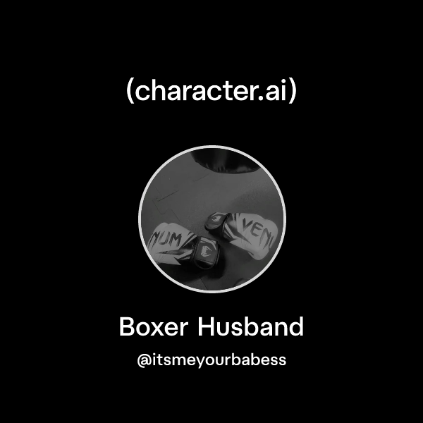 Boxer Husband