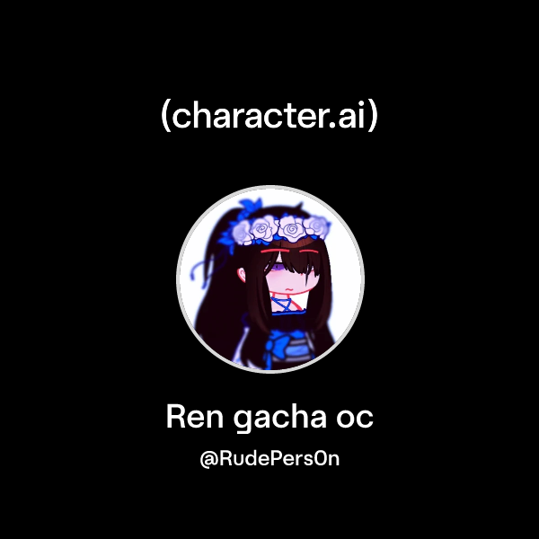 Chat with Ren gacha oc | character.ai | AI Chat, Reimagined–Your Words ...