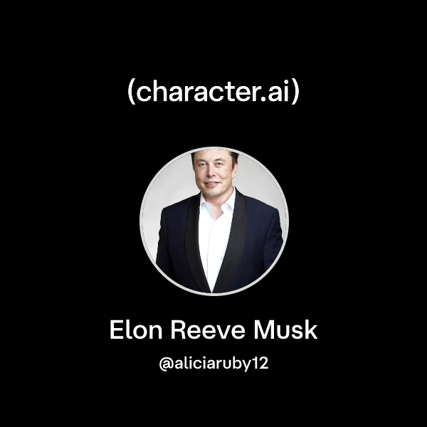 Chat with Elon Reeve Musk | character.ai | AI Chat, Reimagined–Your ...