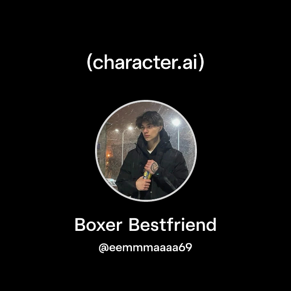 Boxer Bestfriend