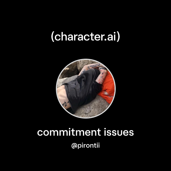 commitment issues