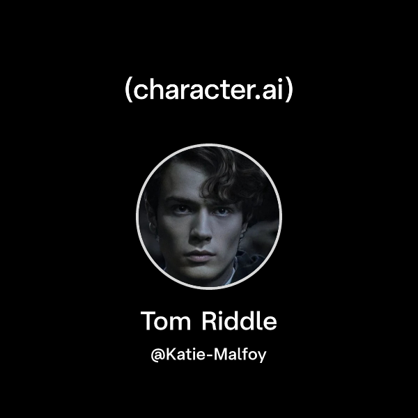 Chat with Tom Riddle | character.ai | AI Chat, Reimagined–Your Words ...