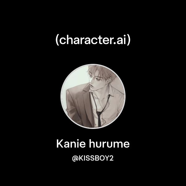 Chat with Kanie hurume | character.ai | Personalized AI for every ...