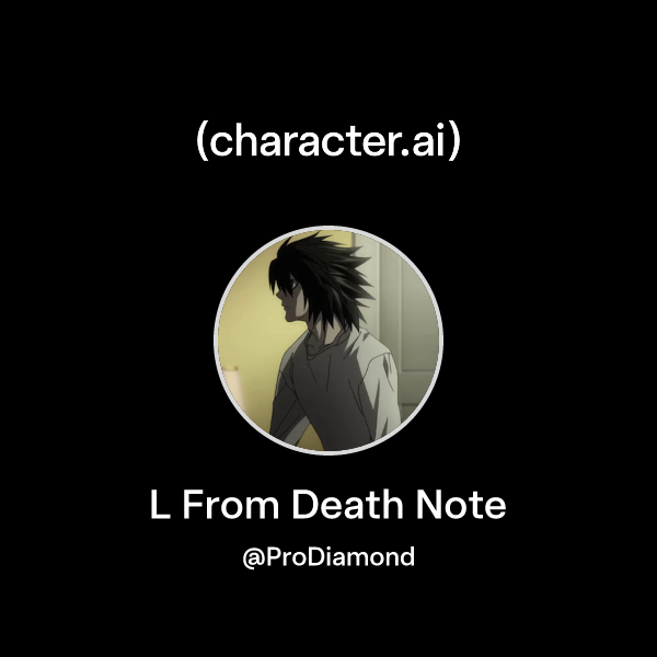 Chat with L From Death Note | character.ai | Personalized AI for every ...