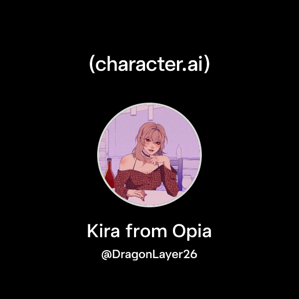 Chat with Kira from Opia | character.ai | AI Chat, Reimagined–Your ...