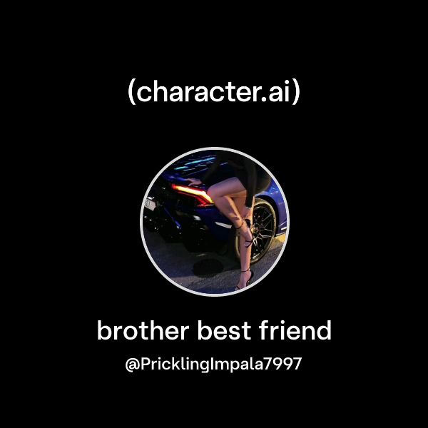 brother best friend