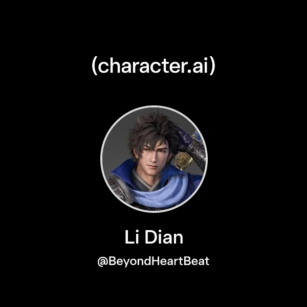 Chat with Li Dian | character.ai | AI Chat, Reimagined–Your Words. Your ...