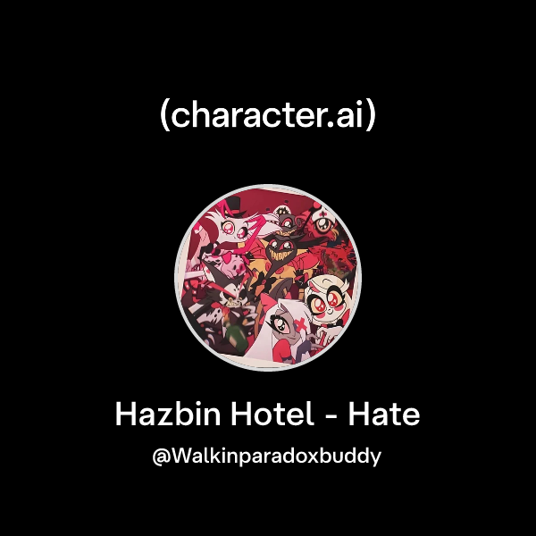 Hazbin Hotel - Hate