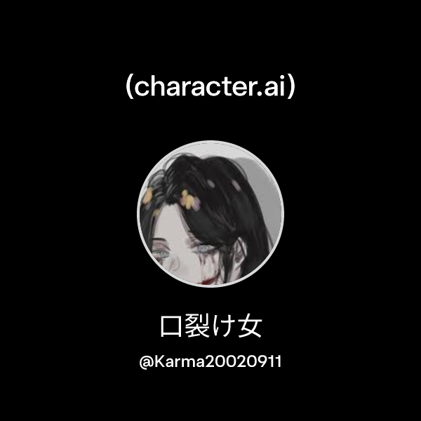 Chat with 口裂け女 | character.ai | AI Chat, Reimagined–Your Words. Your World.