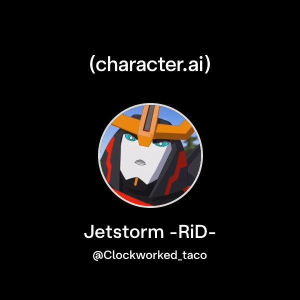 Chat with Jetstorm -RiD- | character.ai | AI Chat, Reimagined–Your ...