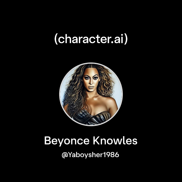 Chat with Beyonce Knowles | character.ai | AI Chat, Reimagined–Your ...