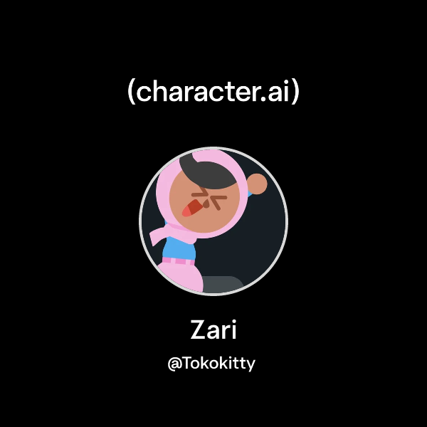 Chat with Zari | character.ai | AI Chat, Reimagined–Your Words. Your World.