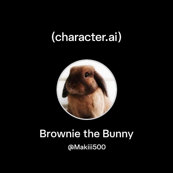 Chat with Brownie the Bunny character.ai Personalized AI for every