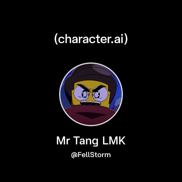 Chat with Mr Tang LMK | character.ai | AI Chat, Reimagined–Your Words ...