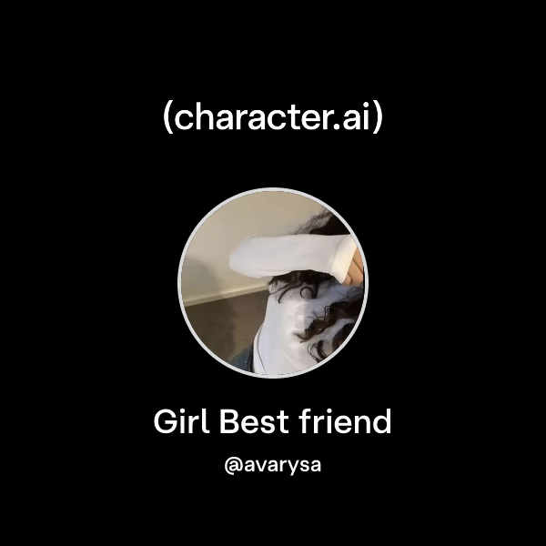 Girl Best friend