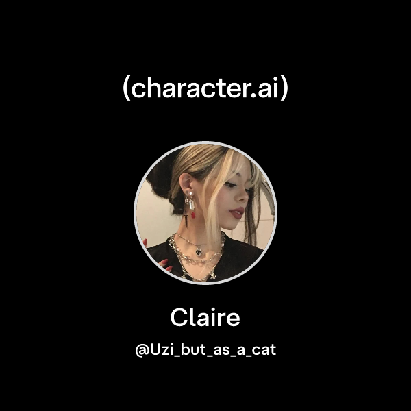 Chat with Claire | character.ai | Personalized AI for every moment of ...