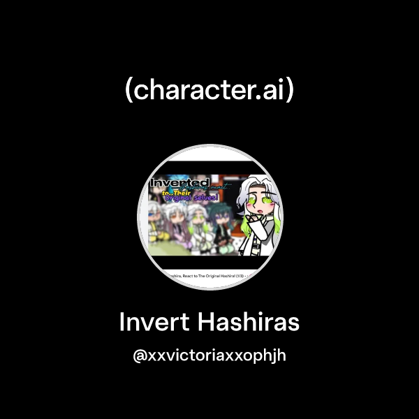Chat with Invert Hashiras | character.ai | Personalized AI for every ...