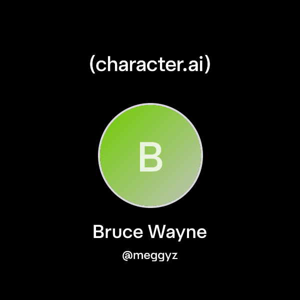 Bruce Wayne
