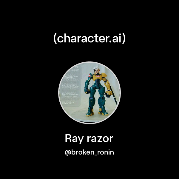 Chat with Ray razor | character.ai | AI Chat, Reimagined–Your Words ...